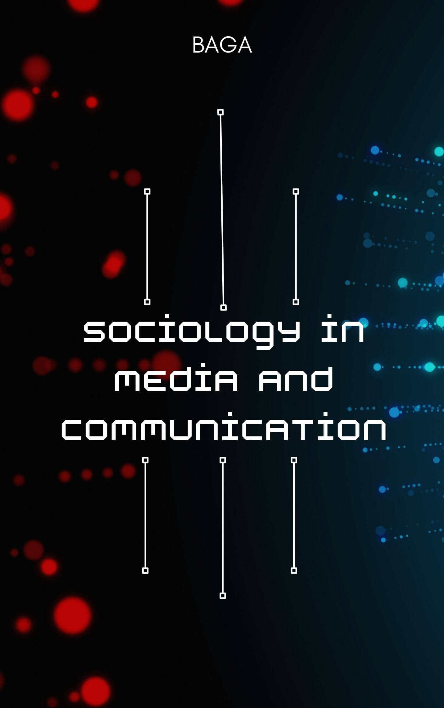 Sociology in Media and Communication